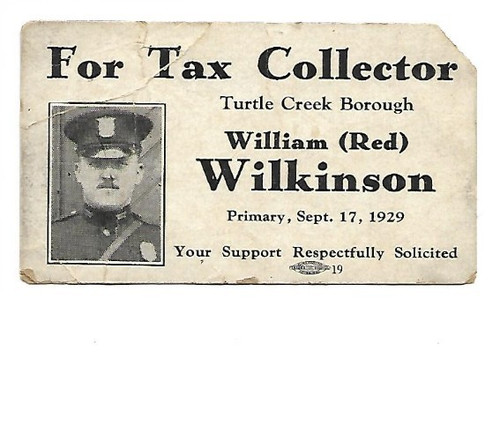 1929 William {Red} Wilkinson Borough Tax Collector Turtle Creek Pa