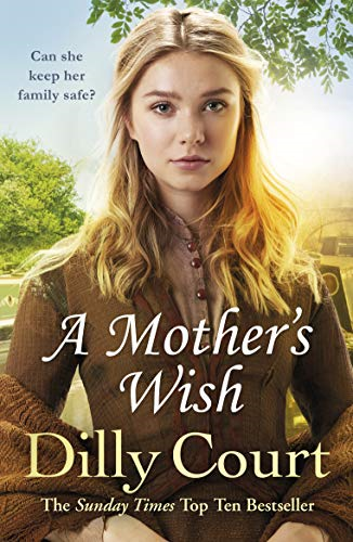 A Mother's Wish: A moving family saga from the No.1 Sunday... - Court, Dilly