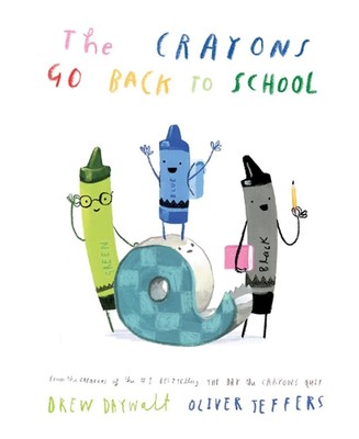 The Crayons Go Back to School by Drew Daywalt (English) Hardcover Book