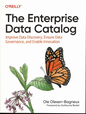 ENTERPRISE DATA CATALOG and DESIGNING DATA GOVERNANCE books
