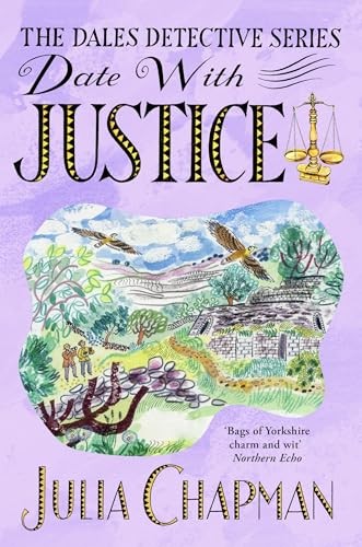 Date with Justice: A Delightfully Cosy Mystery Packed Full of Yo