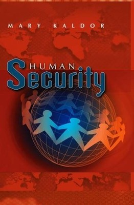 Human Security: Reflections on Globalization and Intervention by Mary Kaldor (En