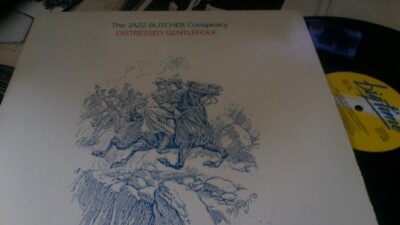 Jazz Butcher Distressed Gentlefolk The Jazz Butcher Conspiracy