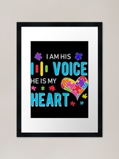 I Am His Voice He Is My Heart Autis Framed Wall Art Poster Canvas Print Picture