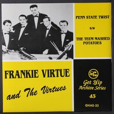 FRANKIE VIRTUE & VIRTUES: penn state twist GET HIP 7" Single 45 RPM
