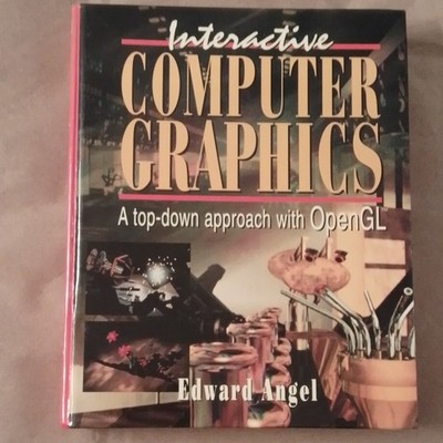 Interactive Computer Graphics 1st Ed Hardcover Edward Angel Addison-Wesley