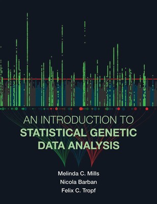 Felix C. Tropf (u. a.) | An Introduction to Statistical Genetic Data Analysis