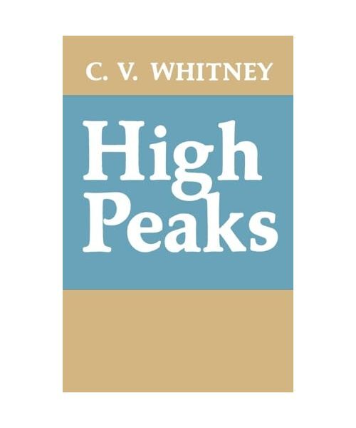 High Peaks, C V Whitney