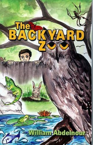 The Backyard Zoo by William Abdelnour (2011, Paperback) - Picture 1 of 1