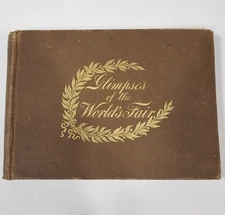 Glimpses of the Worlds Fair 1893 Cramer Plates Antique Souvenir Photo Book