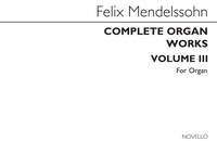 Felix Mendelssohn Bartholdy | Complete Organ Works Volume Iii | Buch
