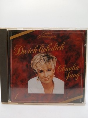 Claudia Jung - Du ich lieb Dich - CD1 - Goldene Jubiläumsausgabe