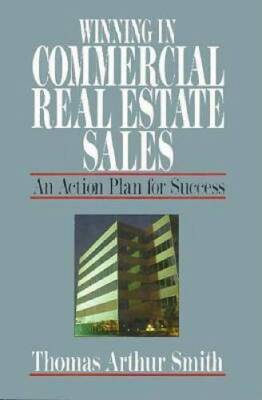 Winning in Commercial Real Estate Sales: An Action Plan for Success - GOOD