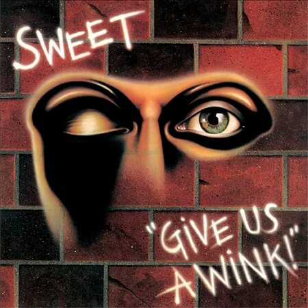 THE SWEET Give Us A Wink! CD BRAND NEW Digipak Bonus Tracks