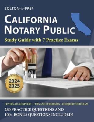 California Notary Public Study Guide with 7 Practice Exams: 280 Practice by Prep