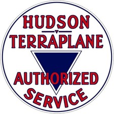 Hudson Terraplane Autos Dealership Style NEW METAL SIGN: 12" Dia. Round