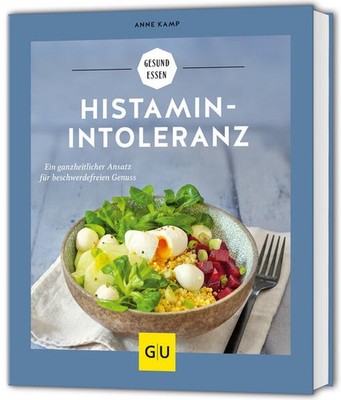 Histaminintoleranz | Anne Kamp | deutsch