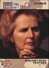 1991 Pro Set Desert Storm #84 Margaret Hilda Thatcher Former Prime Minister, UK