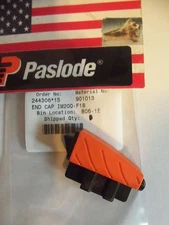  Paslode Part #  901013  END CAP IM200-F18