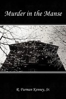 R. Furman Kenney Sr | Murder In The Manse | Taschenbuch | Englisch (2010)