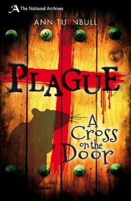 Plague: A Cross on the Door (National Archives) by Turnbull, Ann 140818687X