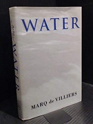 Water : Why You Should Worry Hardcover Marq De Villiers