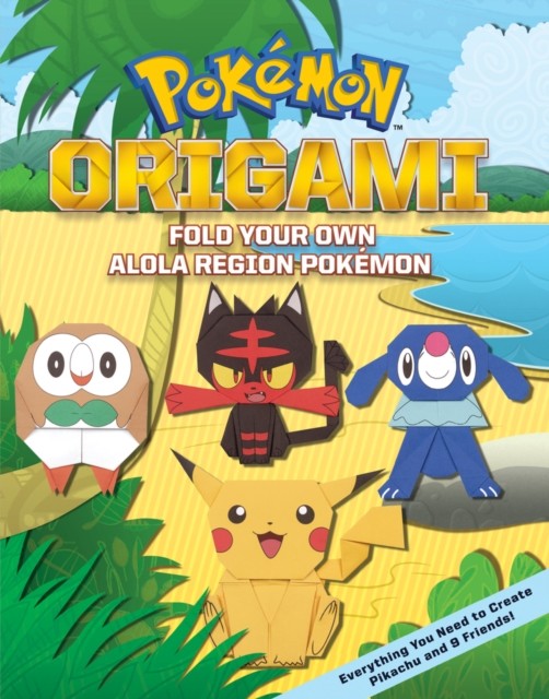 Fold Your Own Alola Region Pokemon by Scholastic 9780702324604 NEW - Image 3