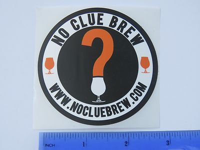 Bier Sammlersticker Keine Ahnung Brauerei ~ Cucamonga, KALIFORNIEN Brauerei