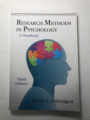 Research Methods in Psychology : A Handbook by Wendy A. Schweigert (2011,...