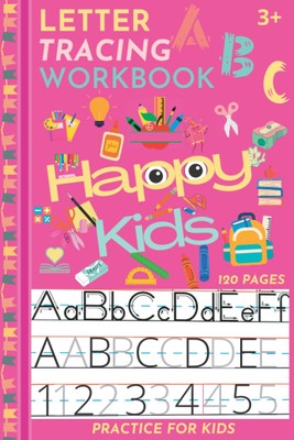 ABC Letter Tracing Practice Workbook for Kids: Learning to Write Alphabet... 