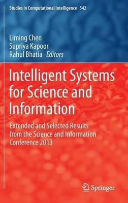 Intelligent Systems for Science and Information - 9783319047010