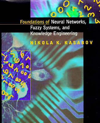 Foundations of Neural Networks, Fuzzy Systems, and Knowledge Engineering (Compu
