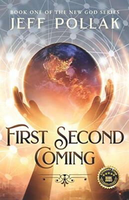 First Second Coming by Jeff Pollak (Paperback, 2020)