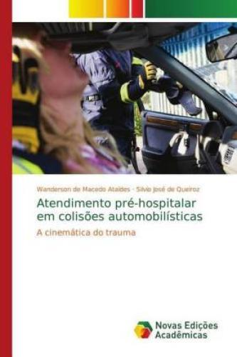 Thumbnail - Atendimento Pré-hospitalar Em Colisões Automobilísticas A Cinemática