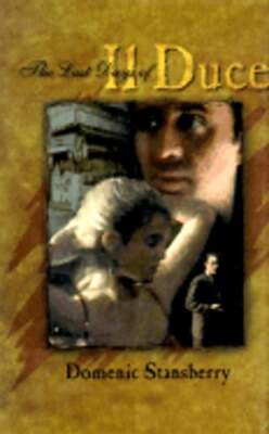 The Last Days of II Duce by Domenic Stansberry: Used 9781579620042| eBay