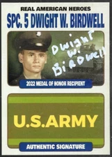 DWIGHT W. BIRDWELL signed Trading Card 2022 MOH US ARMY VIETNAM WAR - 2