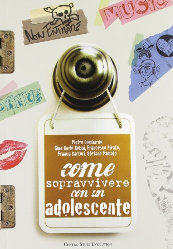 9788895893075 Come sopravvivere con un adolescente - Pietro Lombardo
