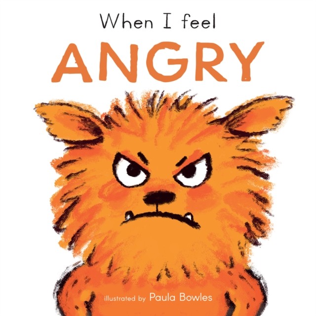 When I Feel Angry by Child's Play (Board book)