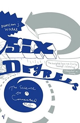 Six Degrees: The New Science of Networks, Watts, Duncan