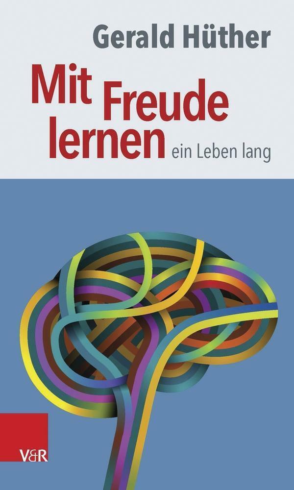 Thumbnail - Mit Freude Lernen - Ein Leben Lang | Buch | 9783525701829