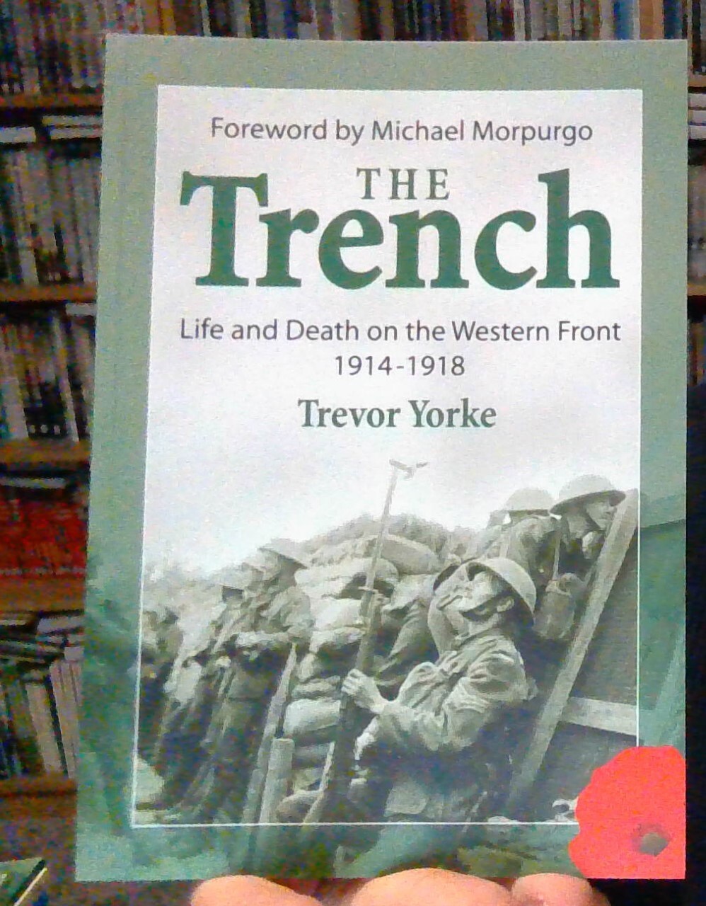 The Trench WW1 by Trevor Yorke (Paperback Book) - 03 - Image 8