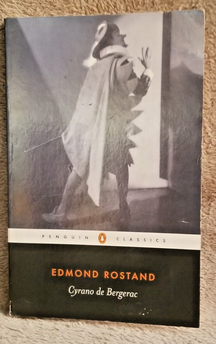 CYRANO de BERGERAC by Edmond Rostand (2005, SB) Penguin Classics