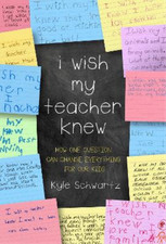 Kyle Schwartz I Wish My Teacher Knew (Hardback) (UK IMPORT)