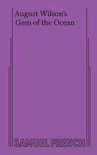 August Wilson's Gem of the Ocean. Wilson New 9780573704772 Fast Free Shipping**