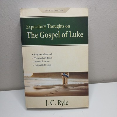Expository Thoughts on the Gospel of Luke: A Commentary (Updated Edition) - GOOD