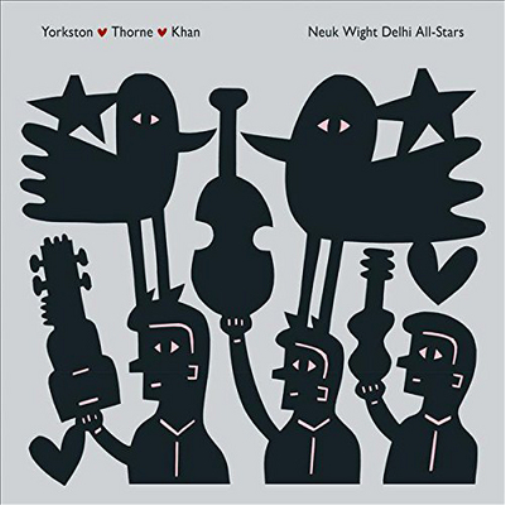 Yorkston/Thorne/Khan Neuk Wight Delhi All-stars (Vinyl LP)