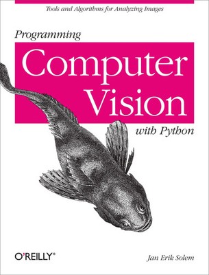 Programming Computer Vision with Python | Jan Erik Solem | Englisch | Buch