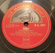 Maggie Teyte – 78 rpm HMV DA1847: MASSENET Élégie/FONTENAILLES Obstination; E
