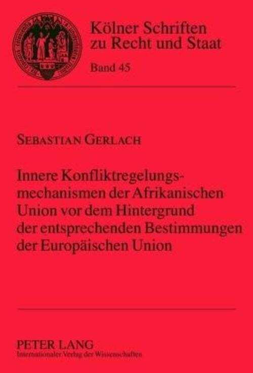 Thumbnail - Sebastian Gerlach | Innere Konfliktregelungsmechanismen Der