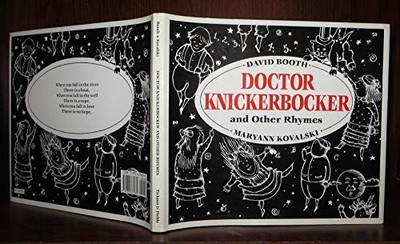 DOCTOR KNICKERBOCKER AND OTHER RHYMES By David Booth & Maryann Kovalski **NEW**